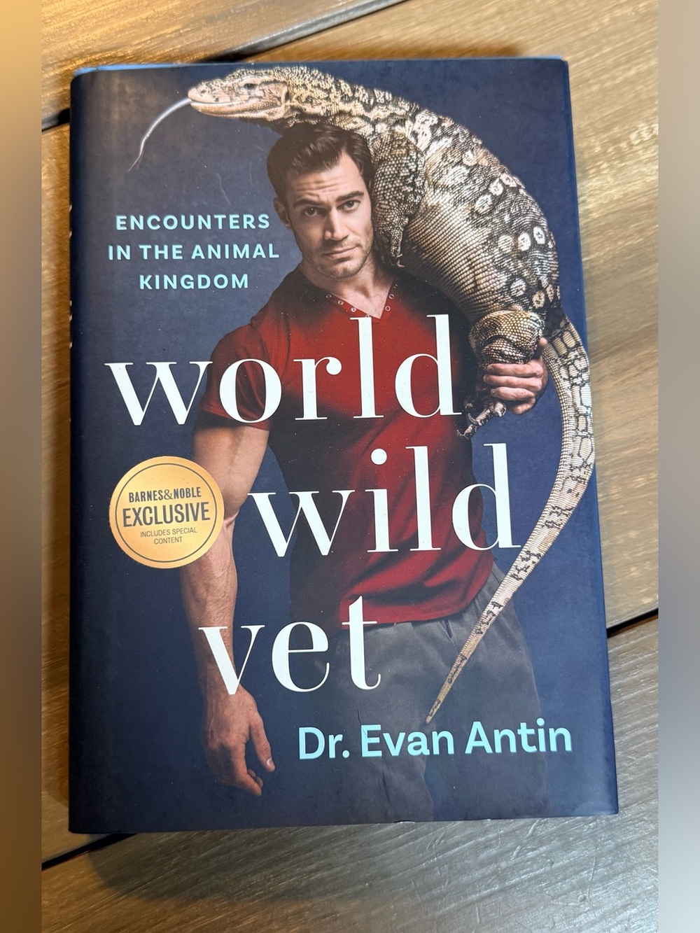 World Wild Vet by Dr. Evan Antin Hardcover Barnes & Noble Exclusive Animal